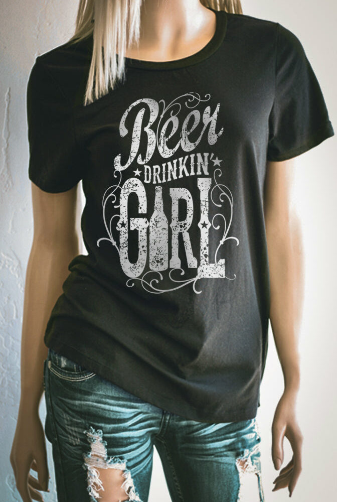 Beer Drinkin' Girl T-Shirt