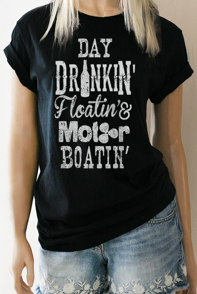Vacation Shirts - Day Drinkin' Floatin' & Motor Boatin' Unisex T-Shirt