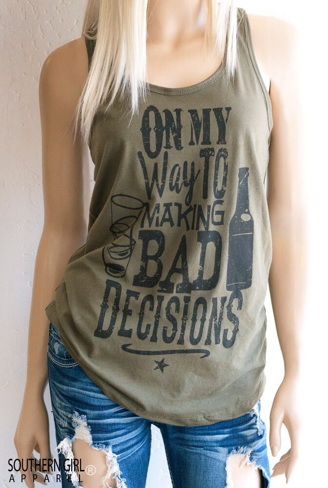 On My Way to Making Bad Decisions Racerback Tank Top