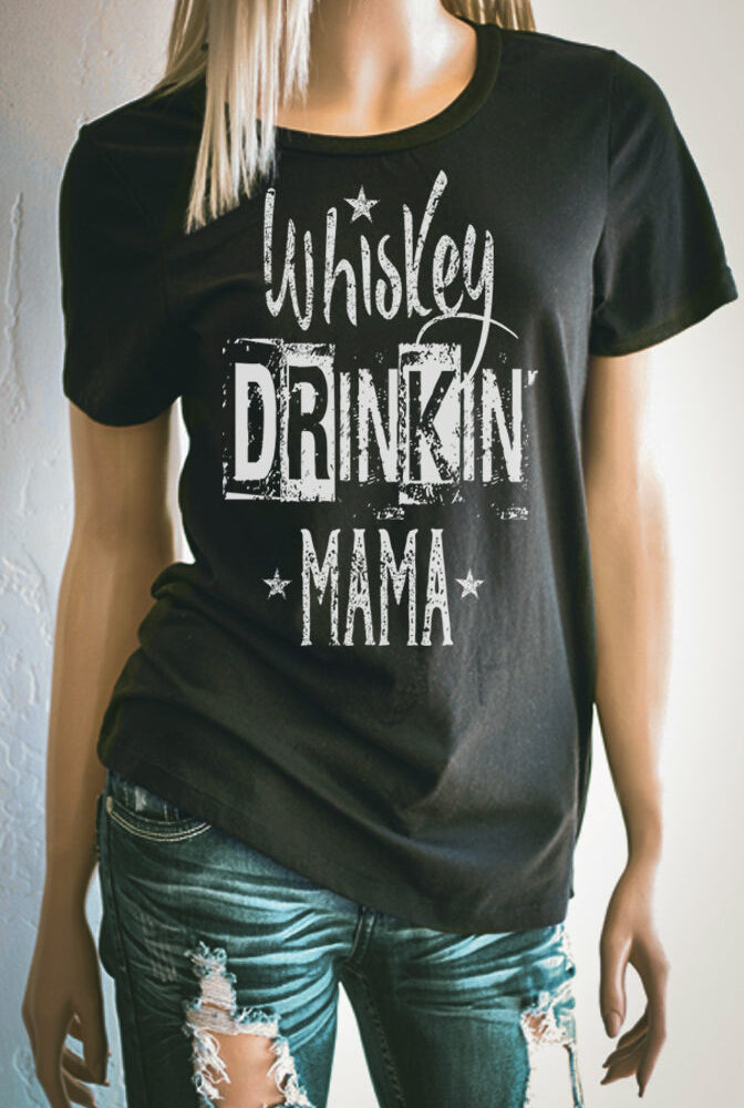 Whiskey Drinkin' Mama T-Shirt